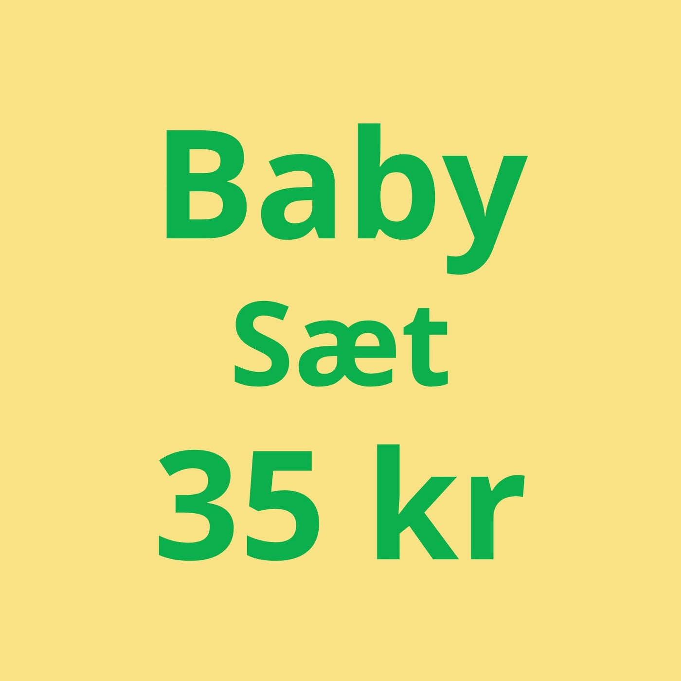 Baby Sæt 35kr