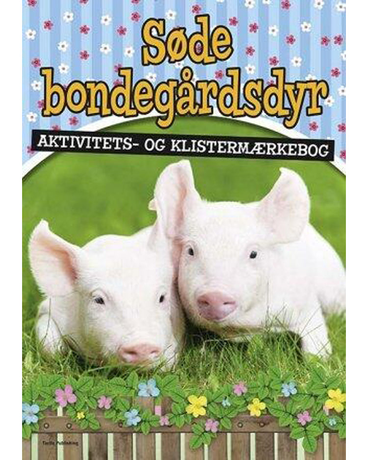 Legebog med klistermærker Søde bondegårdsdyr