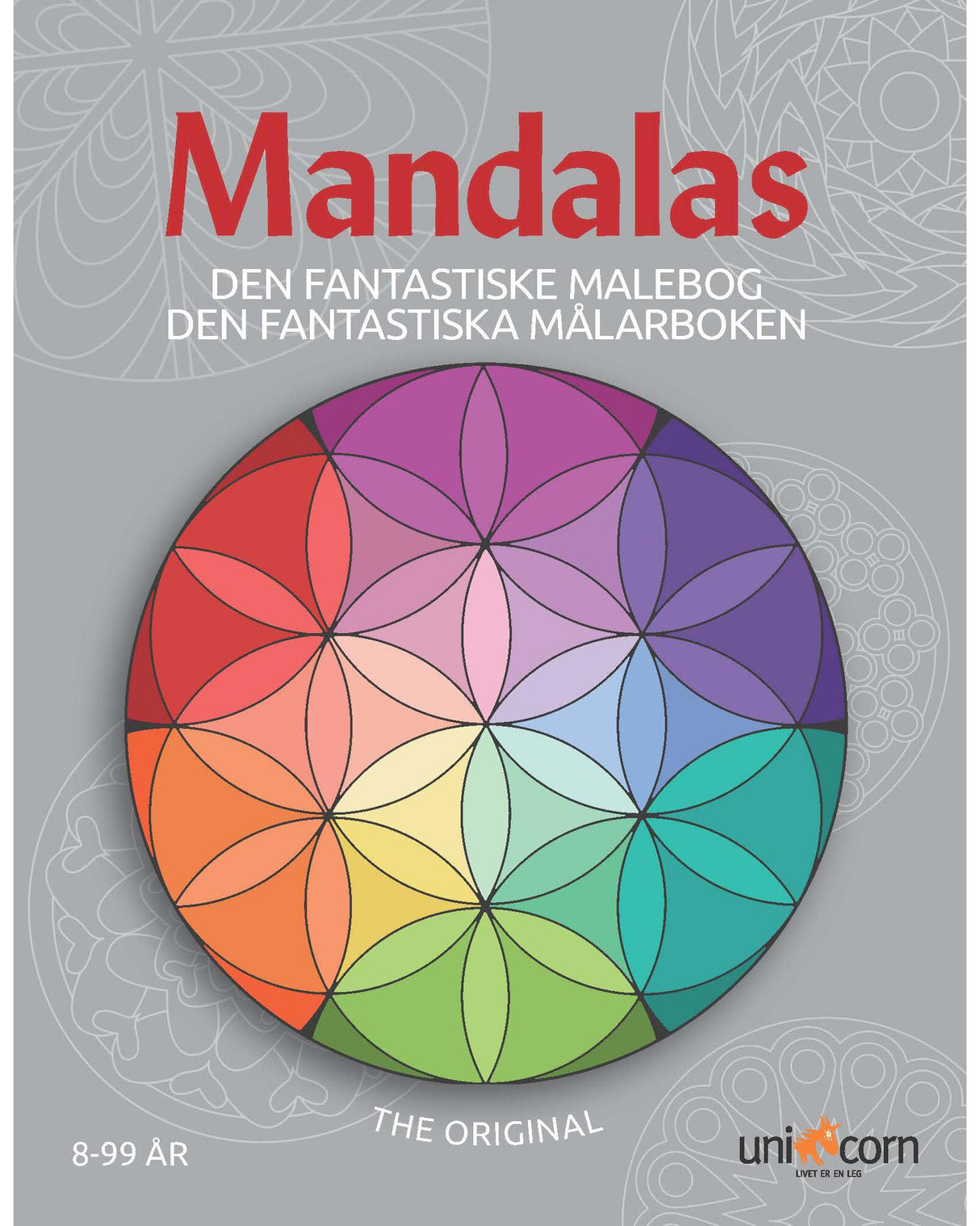 Mandalas - The amazing coloring book for ages 6-99