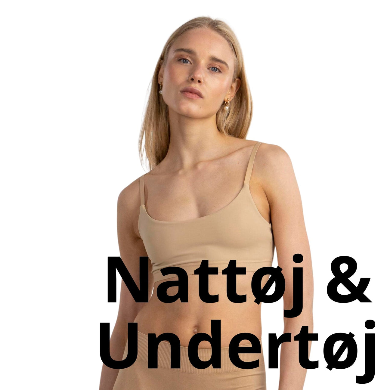 Nattøj & Undertøj