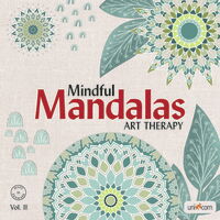 Mindful Mandalas Art Therapy vol. 2
